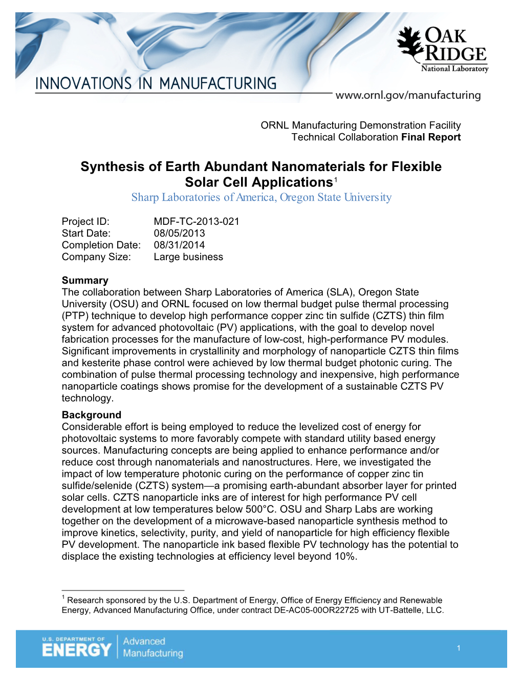 Synthesis of Earth Abundant Nanomaterials for Flexible Solar Cell Applications1 Sharp Laboratories of America, Oregon State University