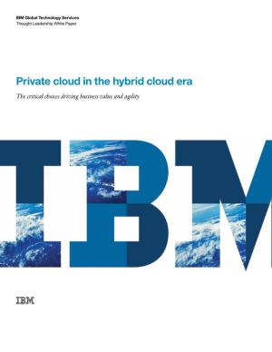Private Cloud in the Hybrid Cloud Era