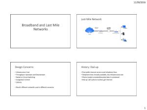 Broadband: the Last Mile