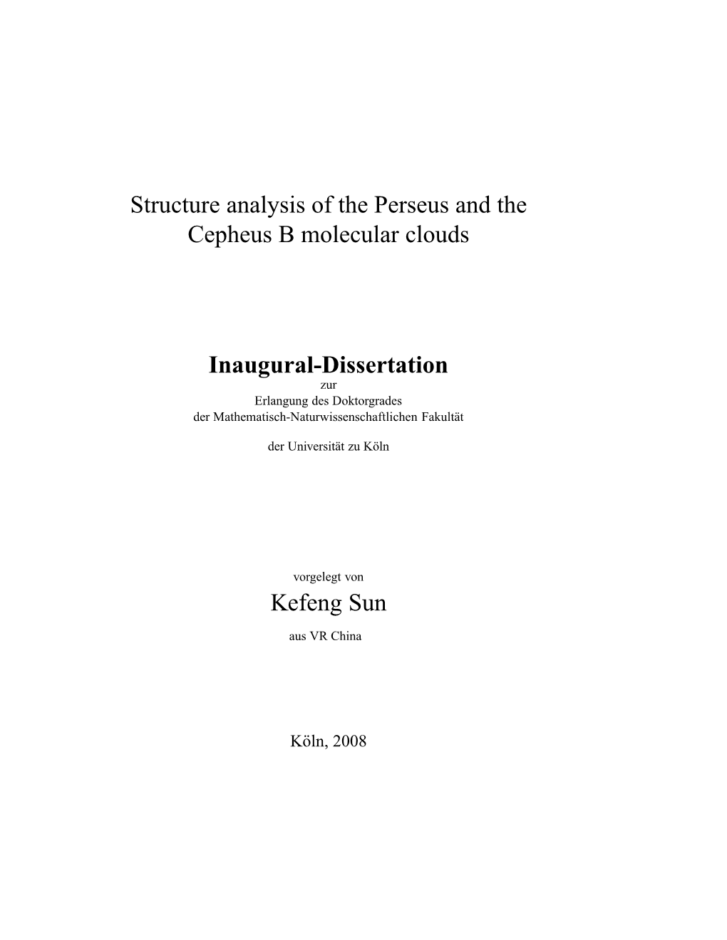 Structure Analysis of the Perseus and the Cepheus B Molecular Clouds