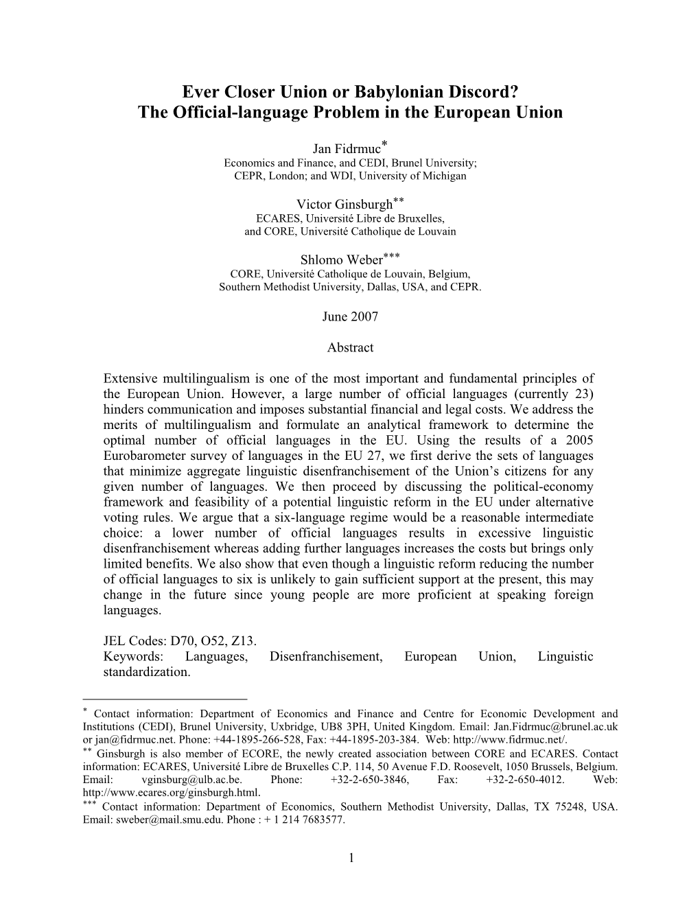 Ever Closer Union Or Babylonian Discord? the Official-Language Problem in the European Union