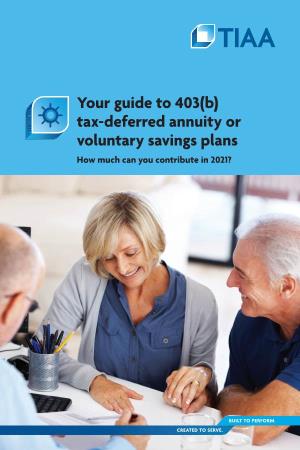 Your Guide to 403(B) Tax-Deferred Annuity Or Voluntary Savings Plans