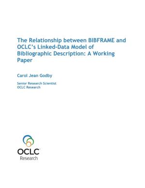 The Relationship Between BIBFRAME and OCLC•S Linked-Data Model Of