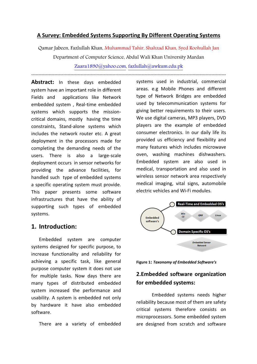 Embedded Systems Supporting by Different Operating Systems