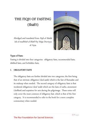 THE FIQH of FASTING FIQH of FASTING FIQH of FASTING (Shāfiʿī)