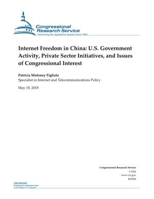 Internet Freedom in China: U.S. Government Activity, Private Sector Initiatives, and Issues of Congressional Interest