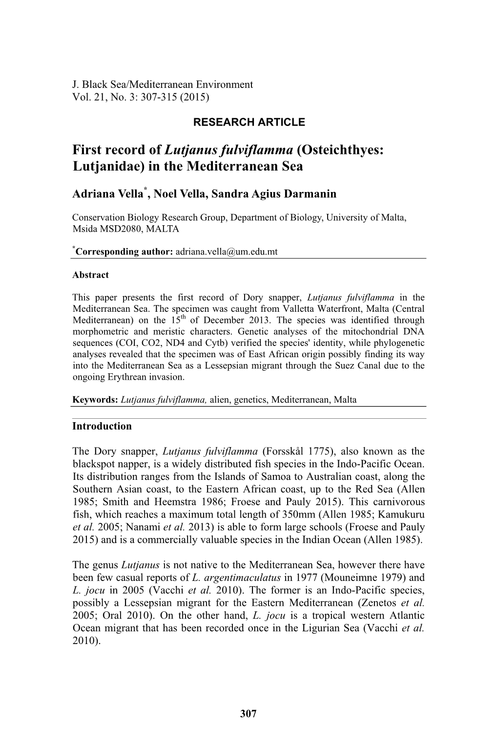First Record of Lutjanus Fulviflamma (Osteichthyes: Lutjanidae) in the Mediterranean Sea