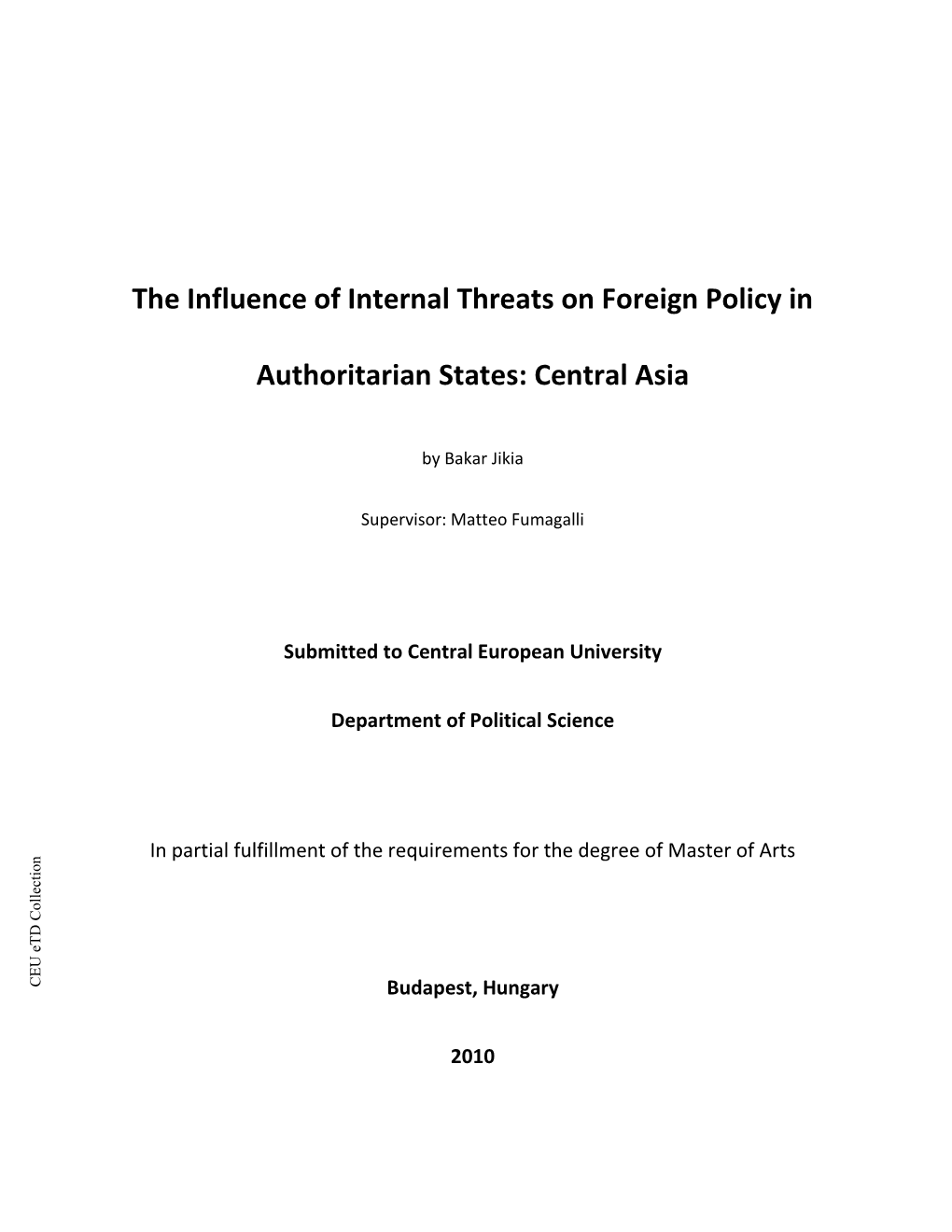 The Influence of Internal Threats on Foreign Policy in Authoritarian States: Central Asia