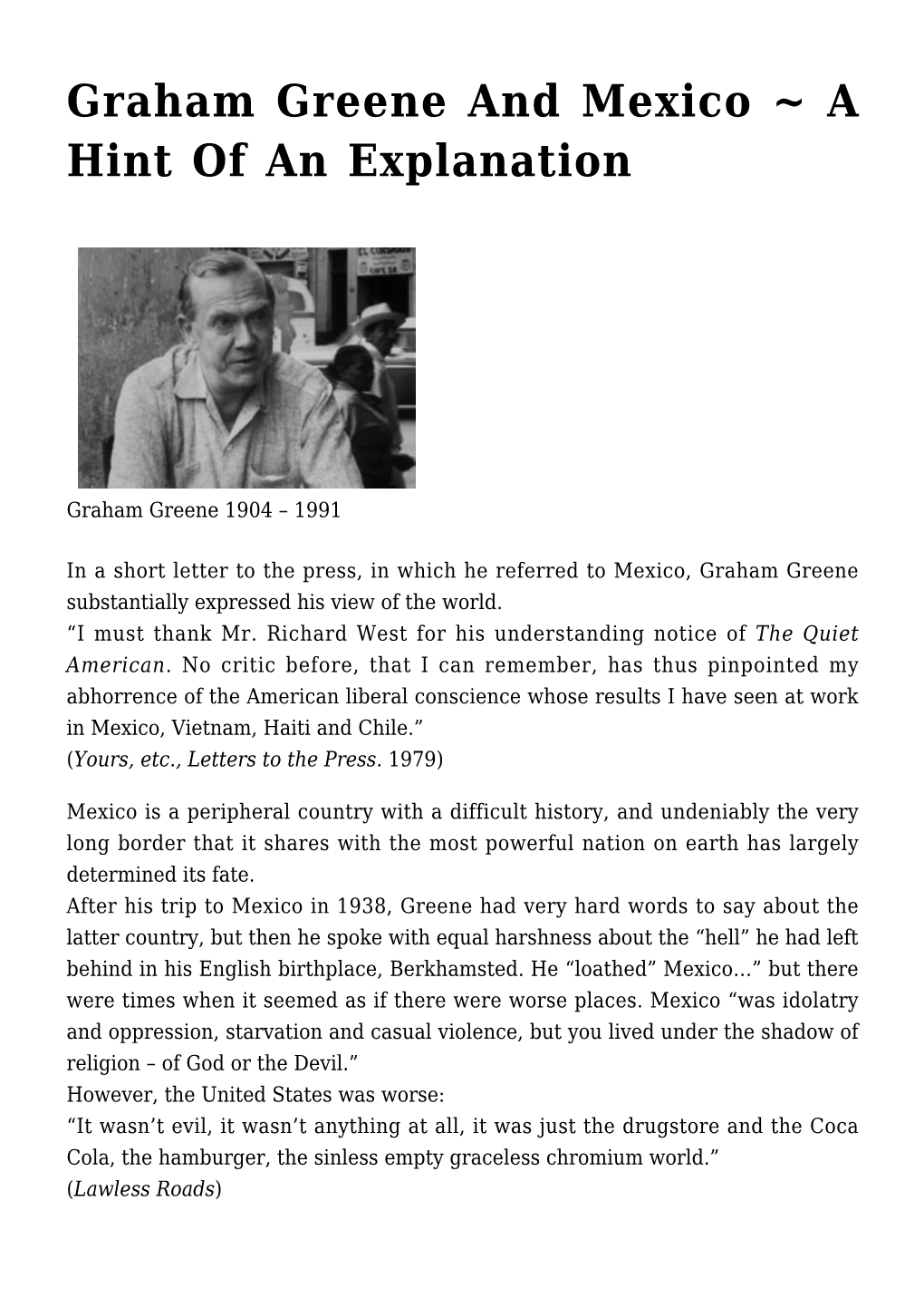 Graham Greene and Mexico ~ a Hint of an Explanation