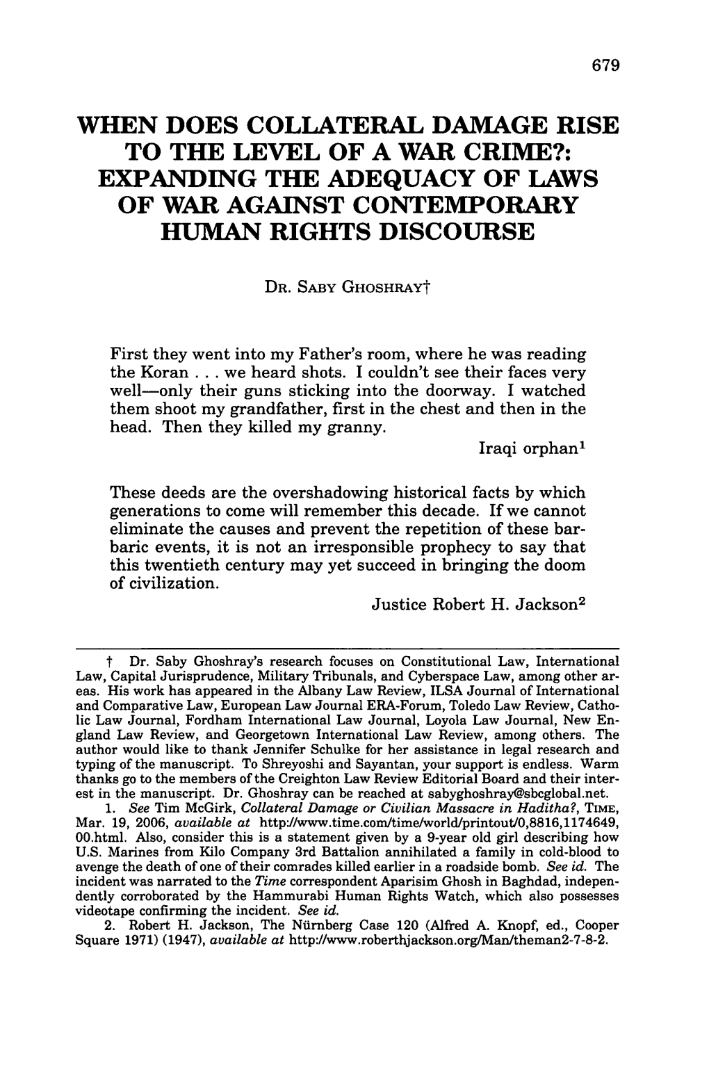 When Does Collateral Damage Rise to the Level of a War Crime: Expanding the Adequacy of Laws of War Against Contemporary Human R
