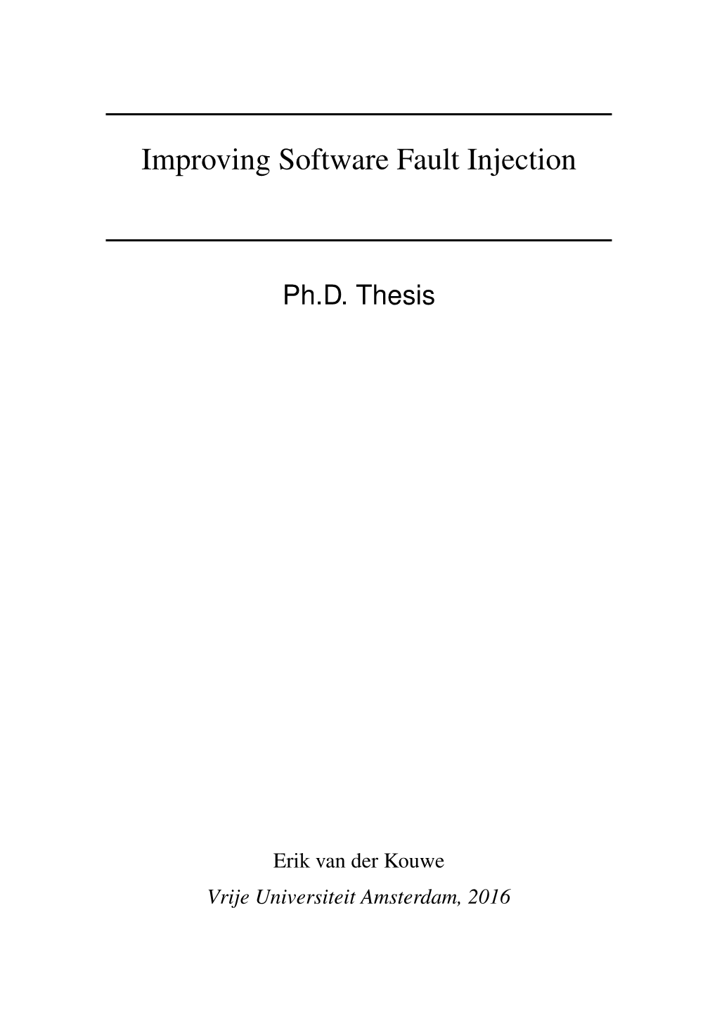 Improving Software Fault Injection
