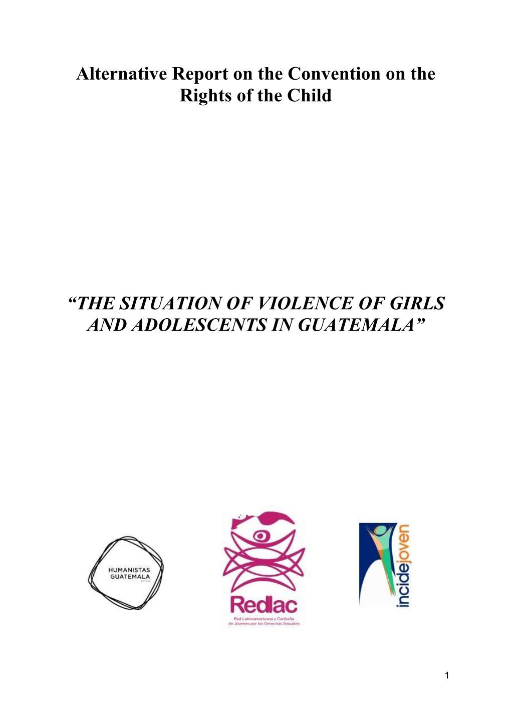 The Situation of Violence of Girls and Adolescents in Guatemala”