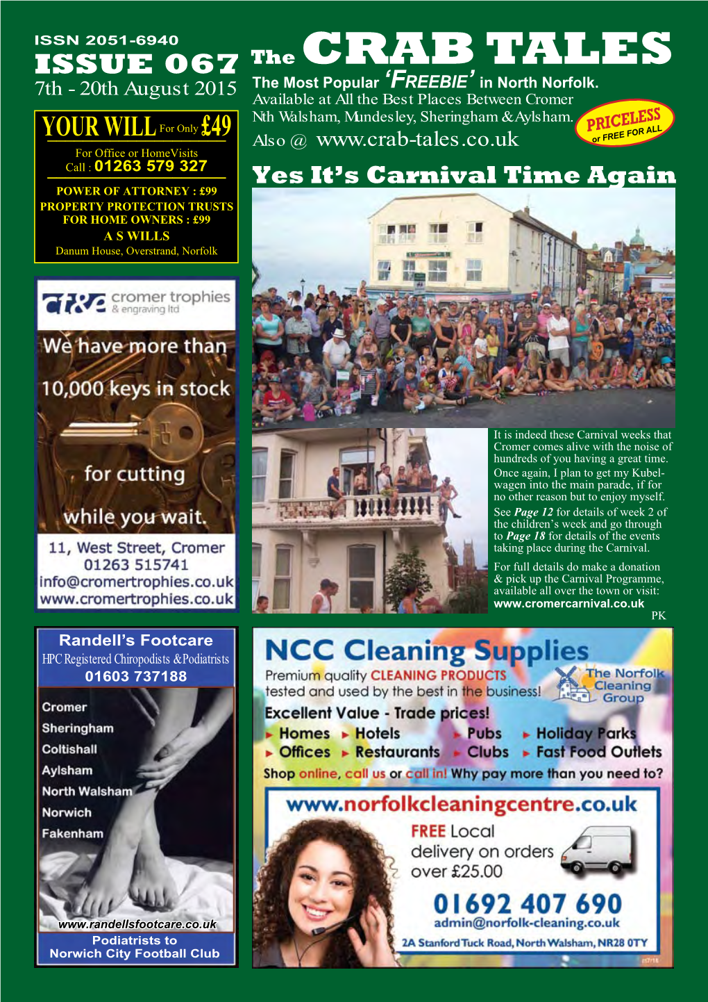 The CRAB TALES 7Th - 20Th August 2015 the Most Popular ‘Fr E E B I E ’ in North Norfolk