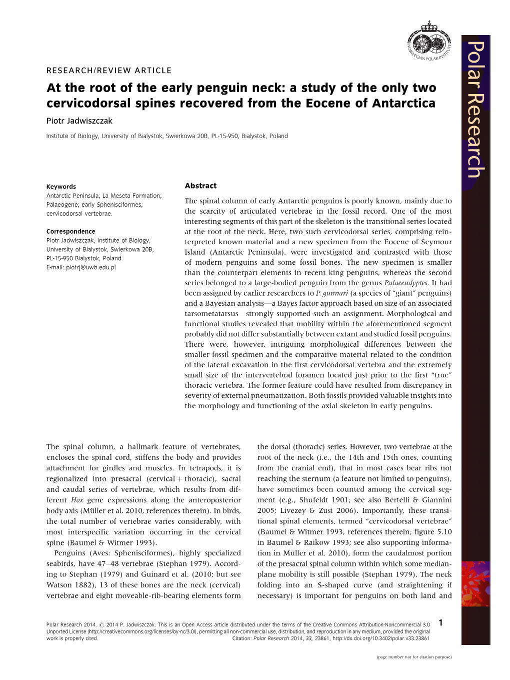 At the Root of the Early Penguin Neck: a Study of the Only Two Cervicodorsal Spines Recovered from the Eocene of Antarctica Piotr Jadwiszczak