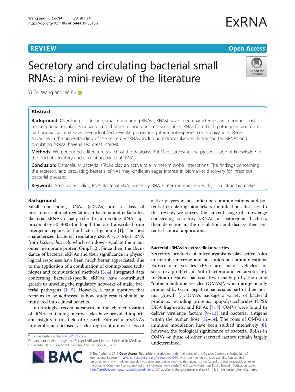 Secretory and Circulating Bacterial Small Rnas: a Mini-Review of the Literature Yi Fei Wang and Jin Fu*