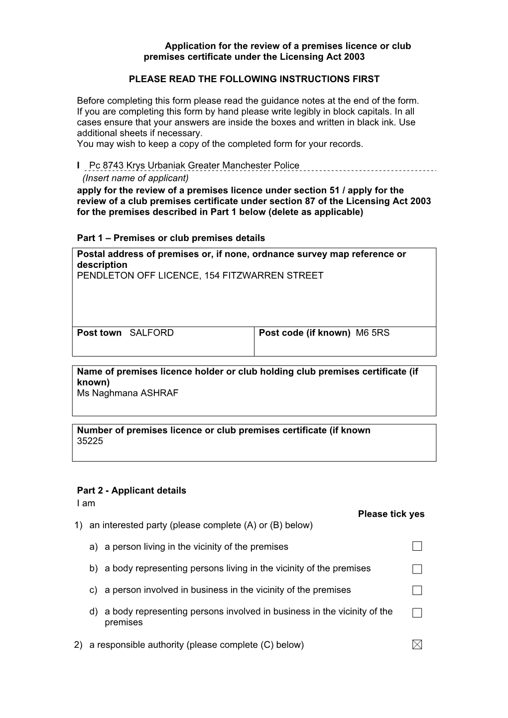 Application for the Review of a Premises Licence Or Club Premises Certificate Under the Licensing Act 2003