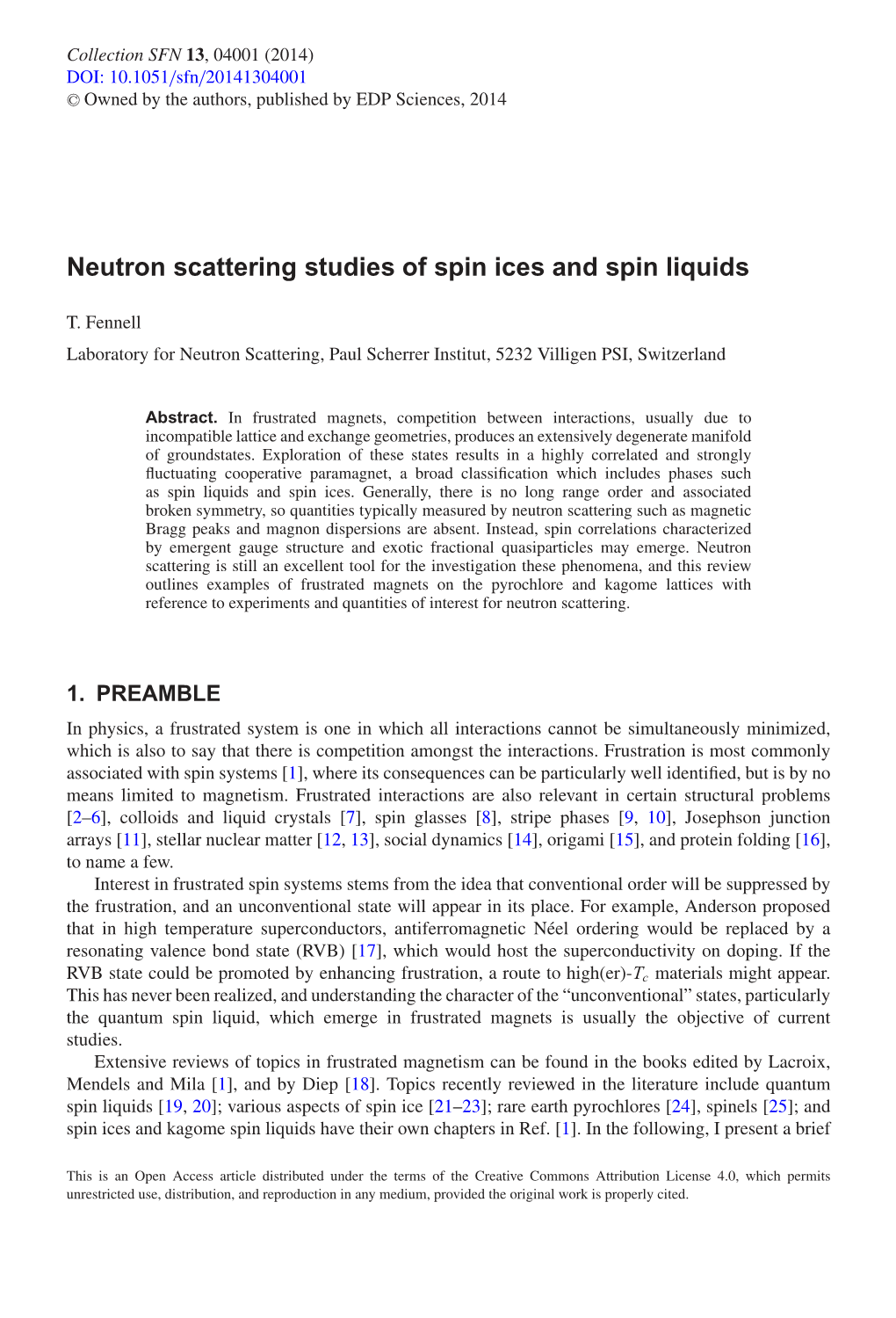 Neutron Scattering Studies of Spin Ices and Spin Liquids