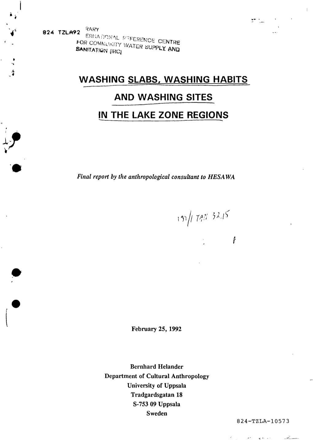 Wasi-Hng Slabs, Washing Habits and Washing Sites in the Lake Zone Regions