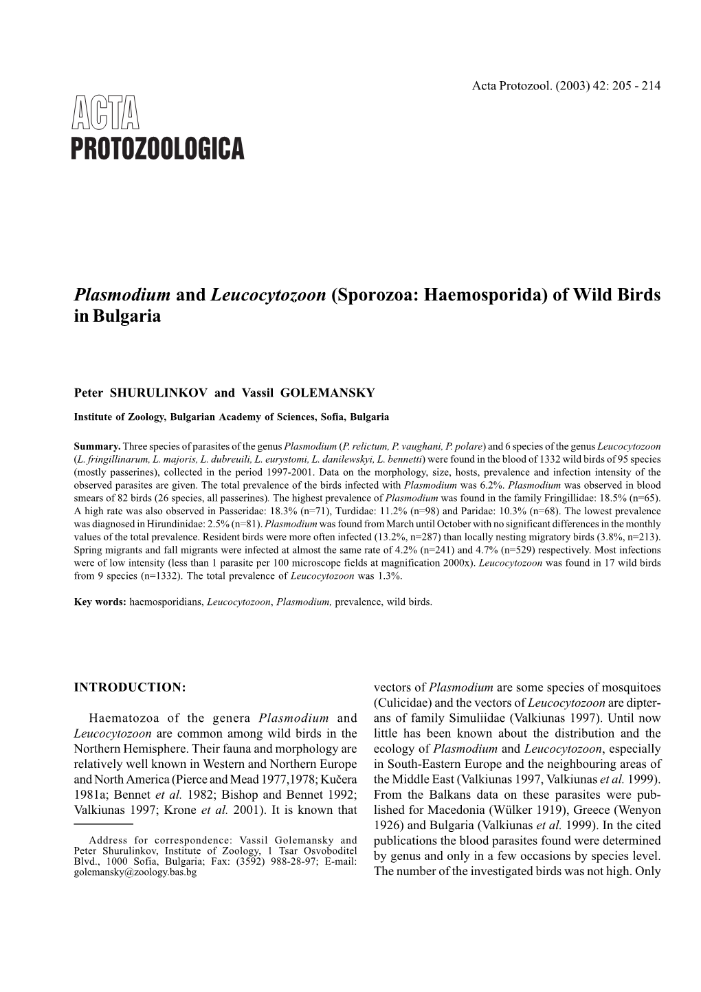 Plasmodium and Leucocytozoon (Sporozoa: Haemosporida) of Wild Birds in Bulgaria