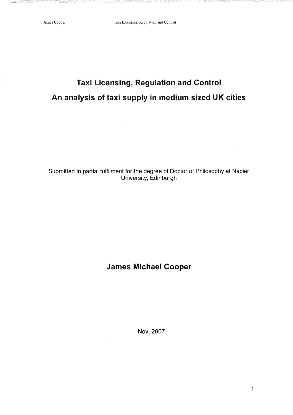 Taxi Licensing, Regulation and Control an Analysis of Taxi Supply in Medium Sized UK Cities