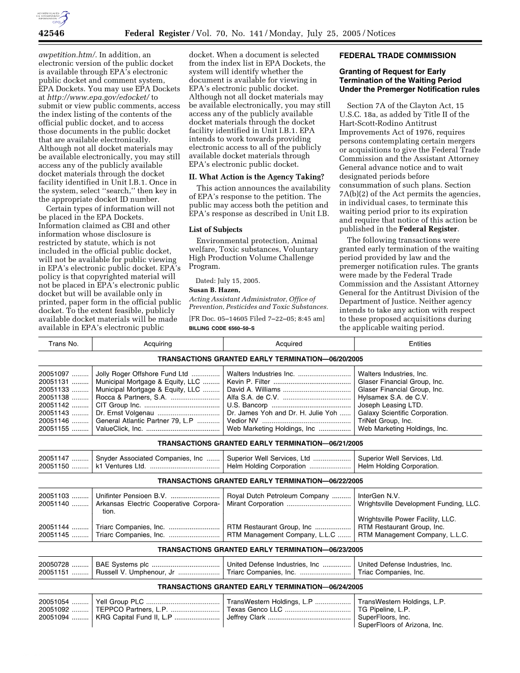 Federal Register/Vol. 70, No. 141/Monday, July 25, 2005/Notices