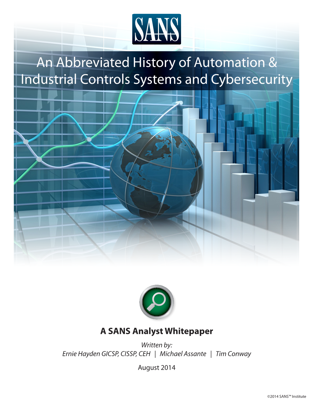 An Abbreviated History of Automation & Industrial Controls Systems And