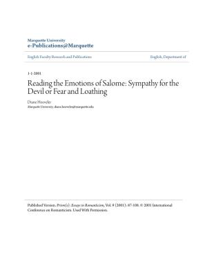 Reading the Emotions of Salome: Sympathy for the Devil Or Fear and Loathing Diane Hoeveler Marquette University, Diane.Hoeveler@Marquette.Edu