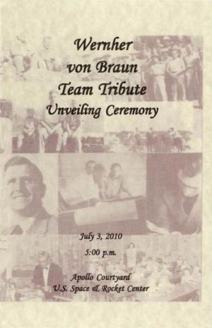 Wemher Von (Braun Rr'eam Q'ri6ute Vnveifino Ceremony