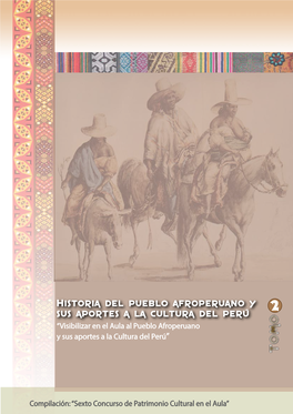 Historia Del Pueblo Afroperuano Y Sus Aportes a La Cultura Del Peru Tomo