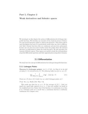Part I, Chapter 2 Weak Derivatives and Sobolev Spaces 2.1 Differentiation