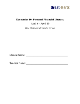 Economics 10: Personal Financial Literacy April 6 - April 10 Time Allotment: 20 Minutes Per Day