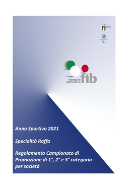 Anno Sportivo 2021 Specialità Raffa Regolamento Campionato Di