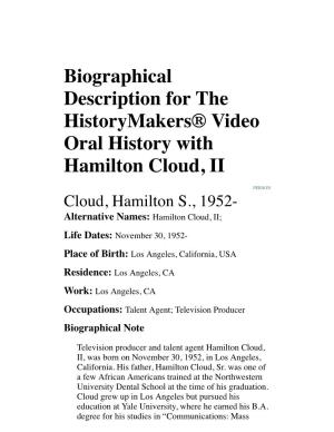 Biographical Description for the Historymakers® Video Oral History with Hamilton Cloud, II