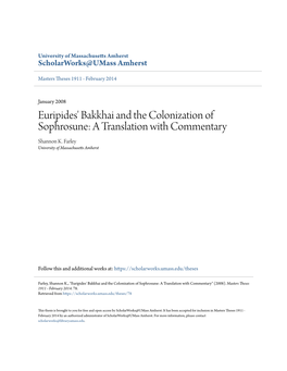 Euripides' Bakkhai and the Colonization of Sophrosune: a Translation with Commentary Shannon K