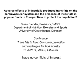 Trans Fatty Acids in Oils and Fats Etc