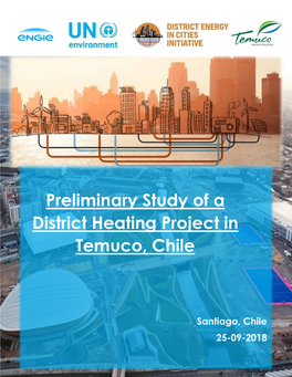 Preliminary Study of a District Heating Project in Temuco, Chile