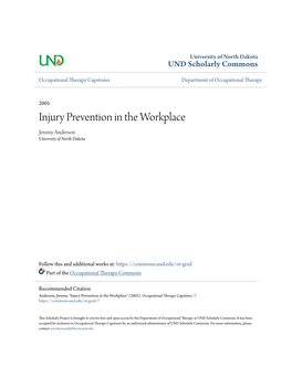 Injury Prevention in the Workplace Jeremy Anderson University of North Dakota