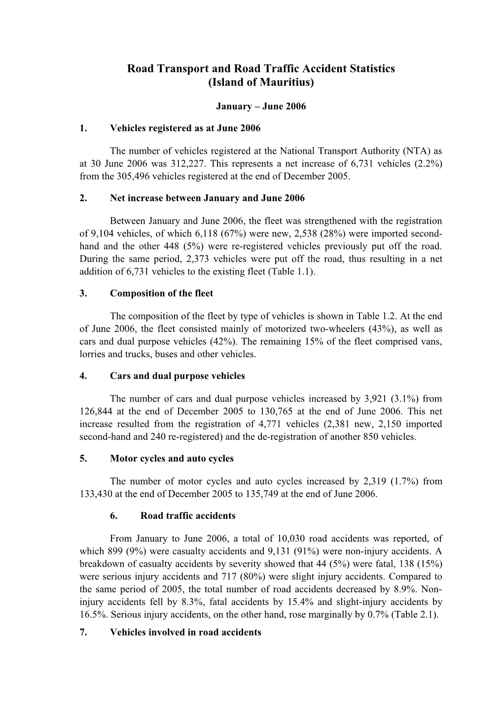 Road Transport and Road Traffic Accident Statistics