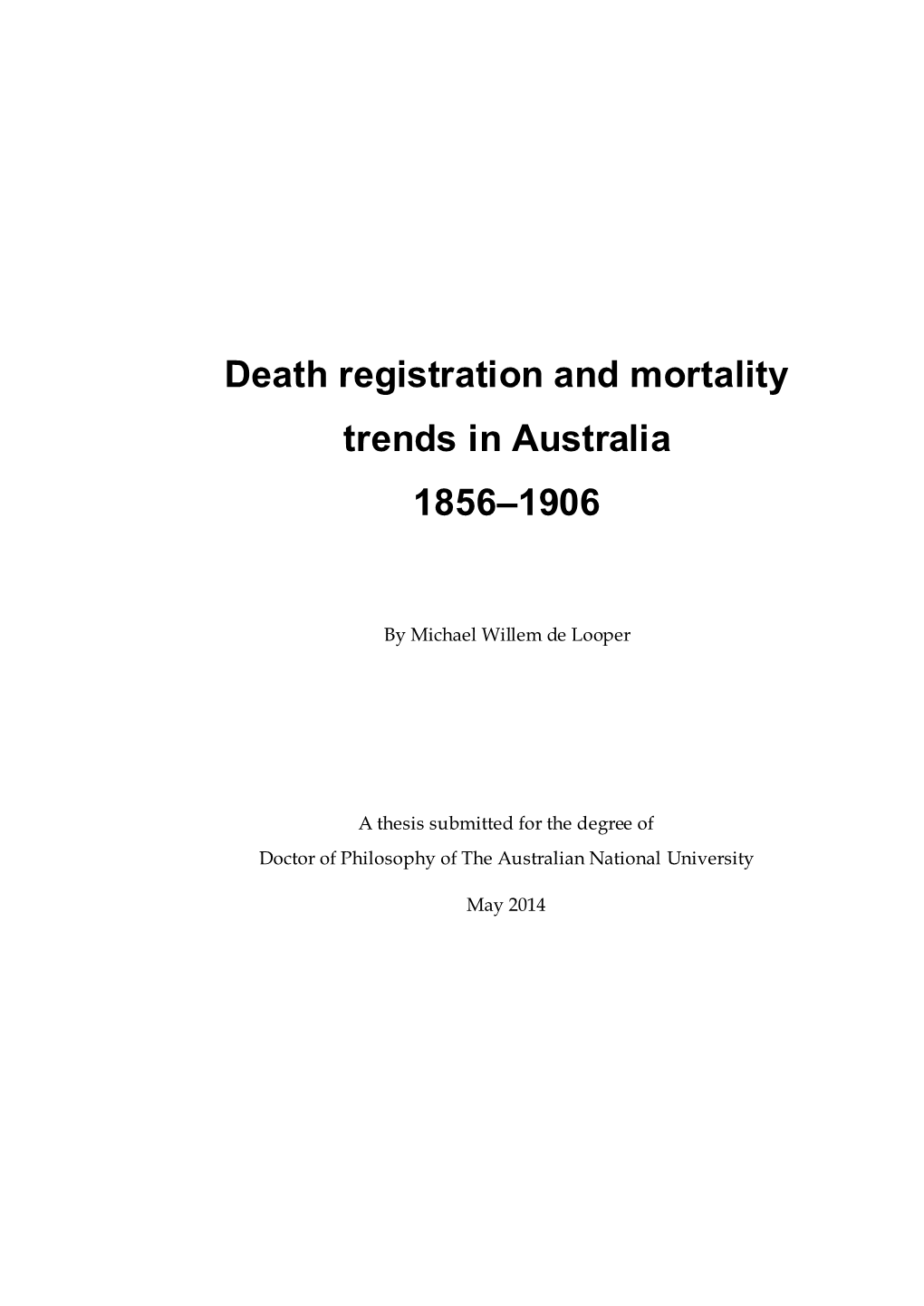 Death Registration and Mortality Trends in Australia 1856–1906