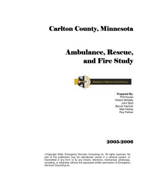 2006 Carlton County MN Ambulance, Rescue, Fire Study
