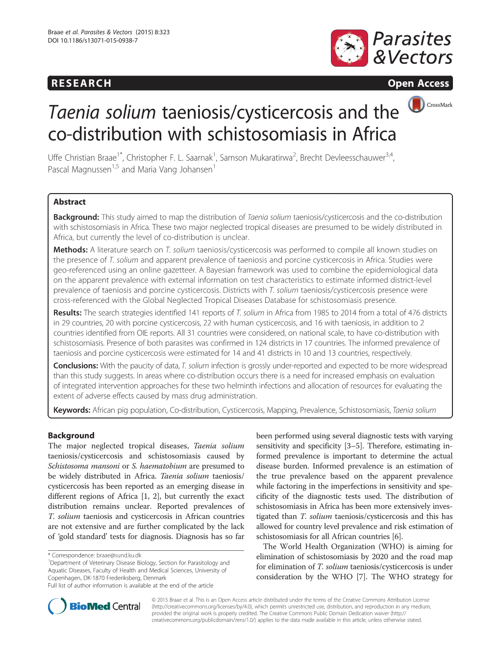 Taenia Solium Taeniosis/Cysticercosis and the Co-Distribution with Schistosomiasis in Africa Uffe Christian Braae1*, Christopher F