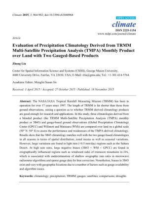 Evaluation of Precipitation Climatology Derived from TRMM Multi-Satellite Precipitation Analysis (TMPA) Monthly Product Over Land with Two Gauged-Based Products