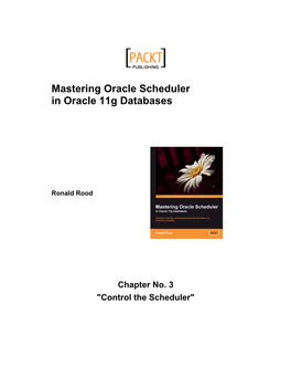 Mastering Oracle Scheduler in Oracle 11G Databases