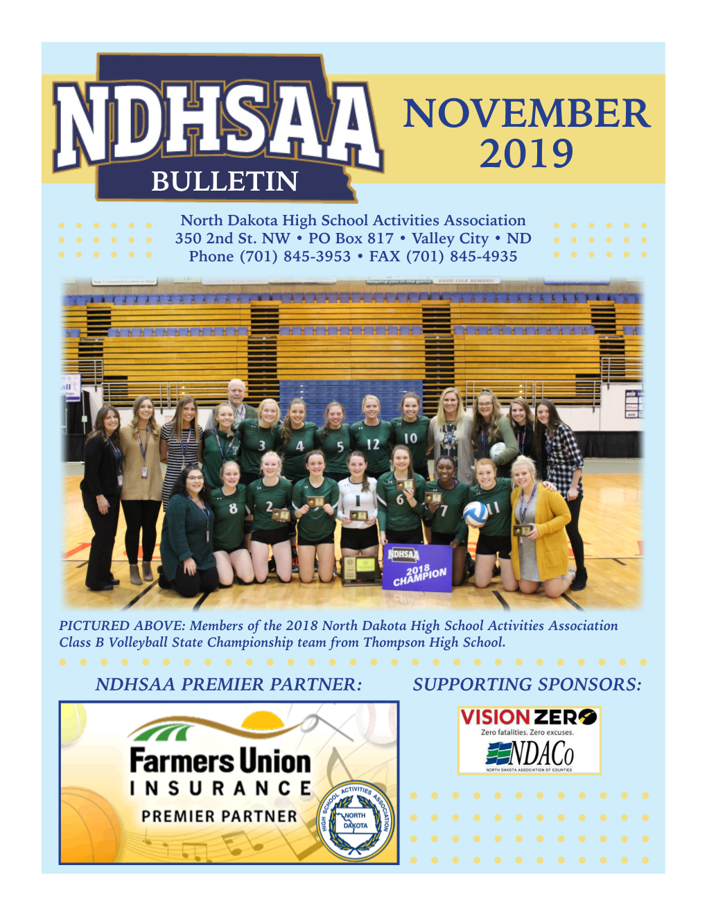 NOVEMBER 2019 BULLETIN North Dakota High School Activities Association 350 2Nd St