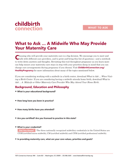 What to Ask … a Midwife Who May Provide Your Maternity Care