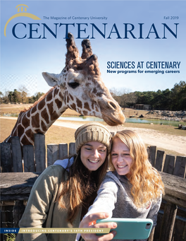 SCIENCES at CENTENARY New Programs for Emerging Careers