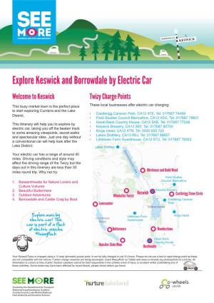 Explore Keswick and Borrowdale by Electric Car Welcome to Keswick Twizy Charge Points