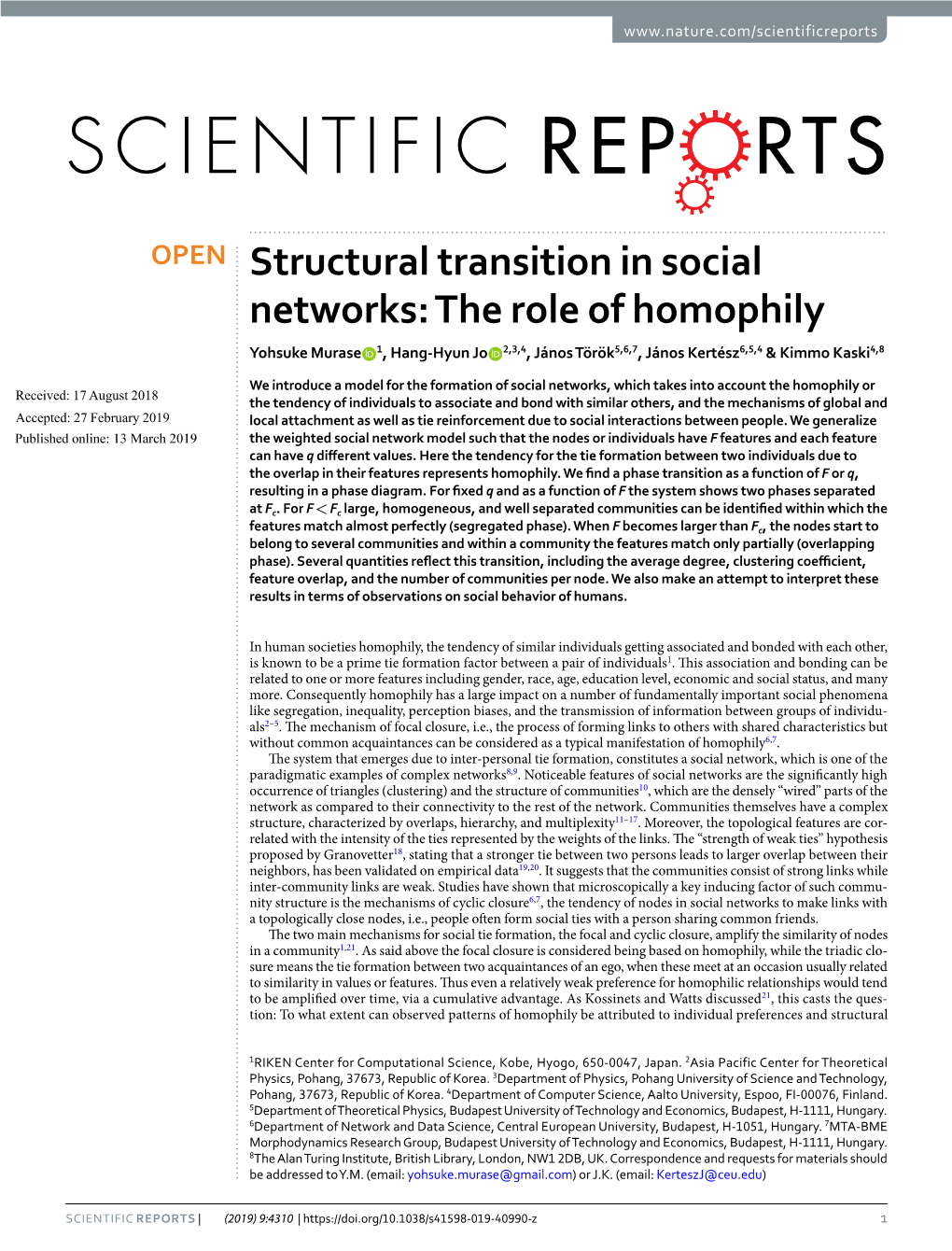 The Role of Homophily Yohsuke Murase 1, Hang-Hyun Jo 2,3,4, János Török5,6,7, János Kertész6,5,4 & Kimmo Kaski4,8