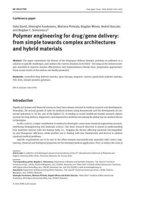 Polymer Engineering for Drug/Gene Delivery: from Simple Towards Complex Architectures and Hybrid Materials