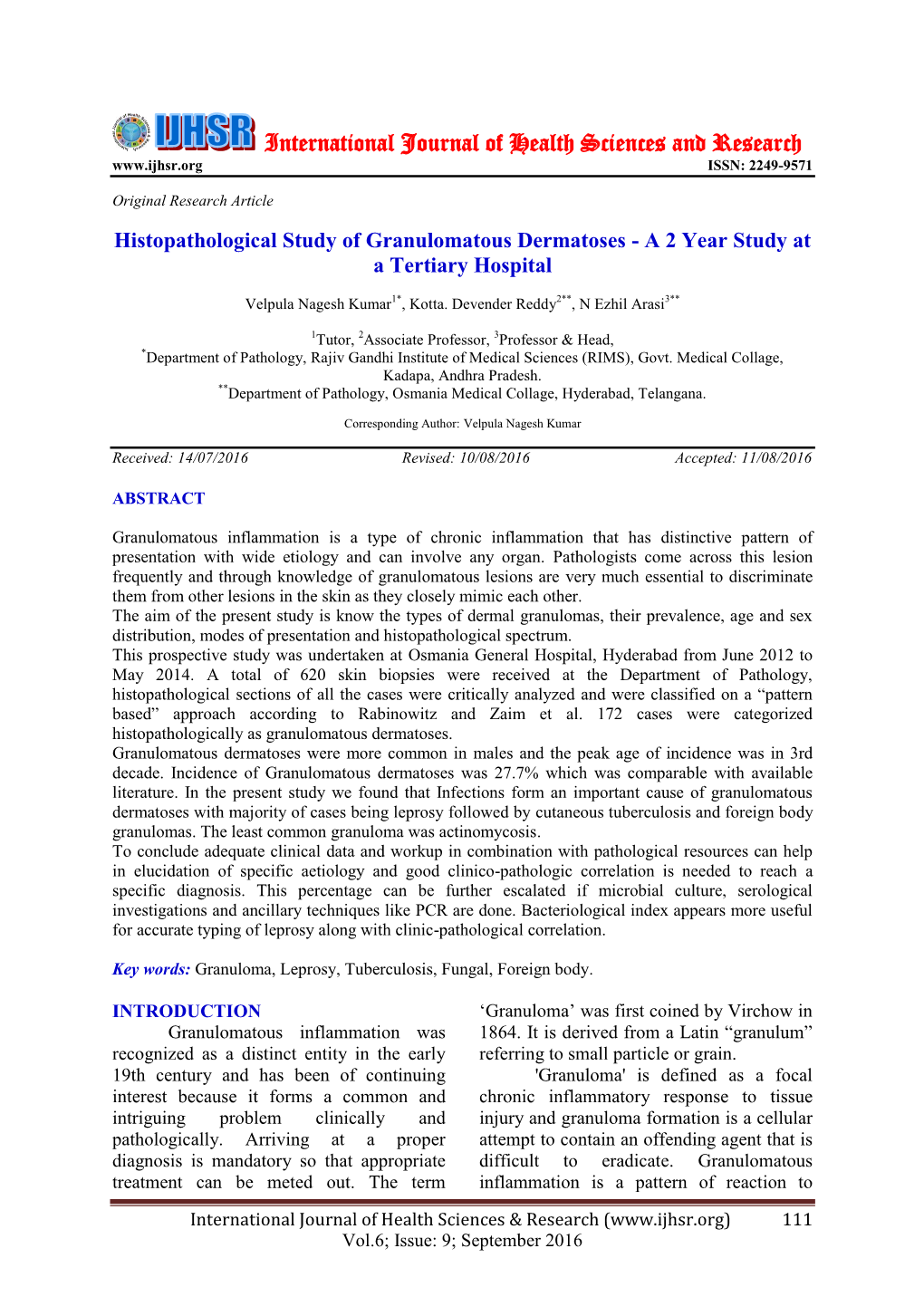 Histopathological Study of Granulomatous Dermatoses - a 2 Year Study at a Tertiary Hospital